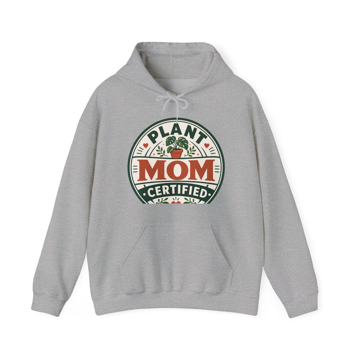 Plant Mom Certified Hoodie – Funny Plant Lover Gift
