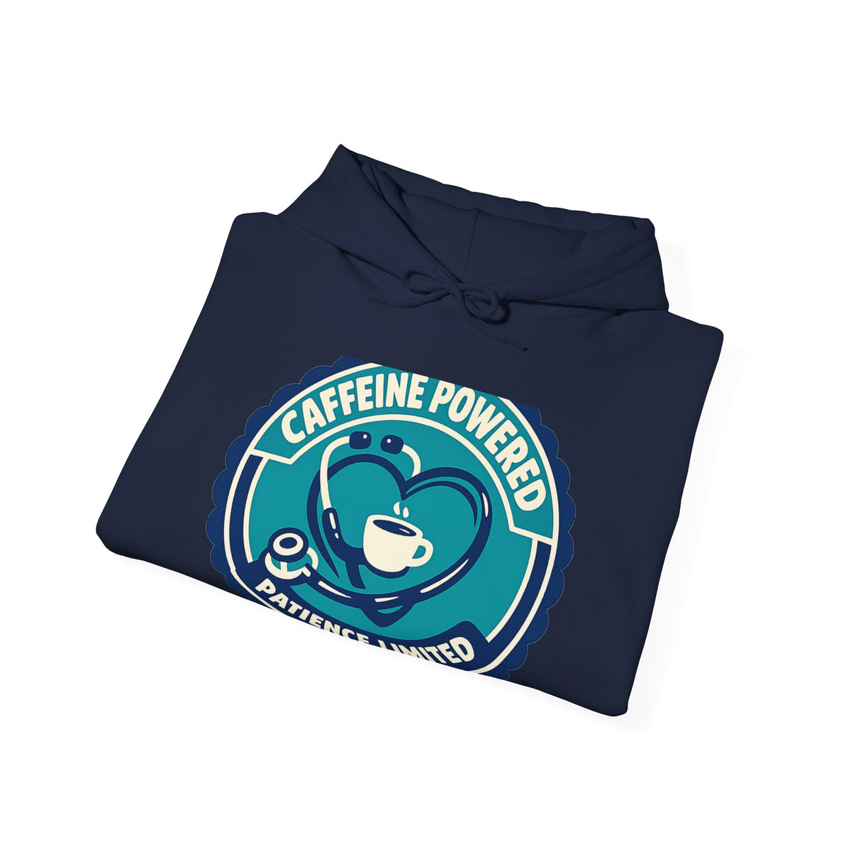 Caffeine Powered Patience Hoodie – Funny Nurse Coffee Gift