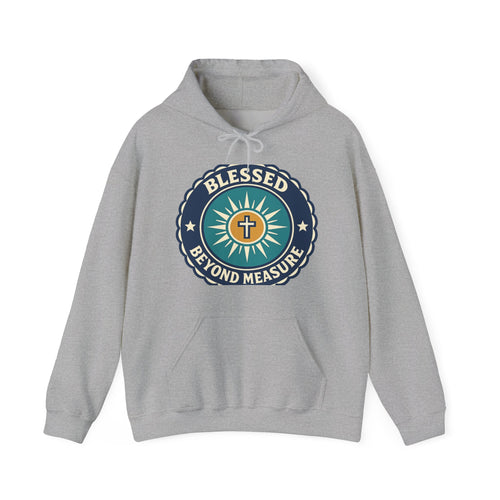 Blessed Beyond Measure Hoodie – Christian Faith Pullover Gift